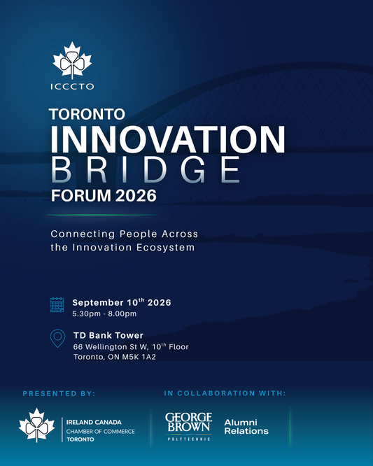 Toronto Innovation Bridge Forum 2026: Connecting People Across the Innovation Ecosystem